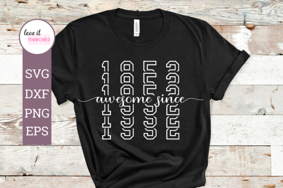 Awesome Since 1952 Mirror Word Graphics & Crafts