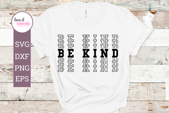Be Kind Mirror Word Design: Graphics for Crafts