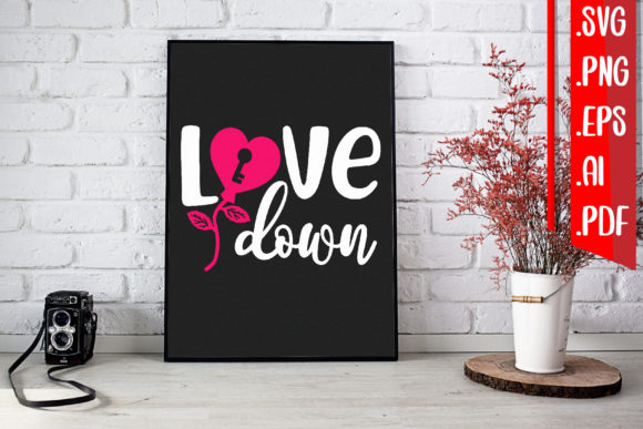 Love Down Svg Eps Png Ai Pdf: Graphics for Crafts and Digital Products