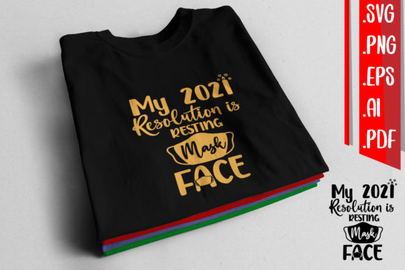 My 2021 Resolution Svg Eps Png Ai Pdf