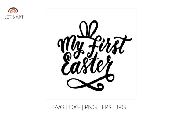 My First Easter Svg, Happy Easter Svg