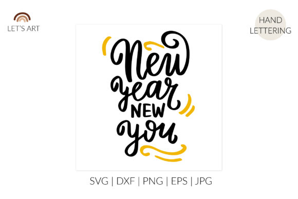 New Year New You Svg, Graphics & Illustrations