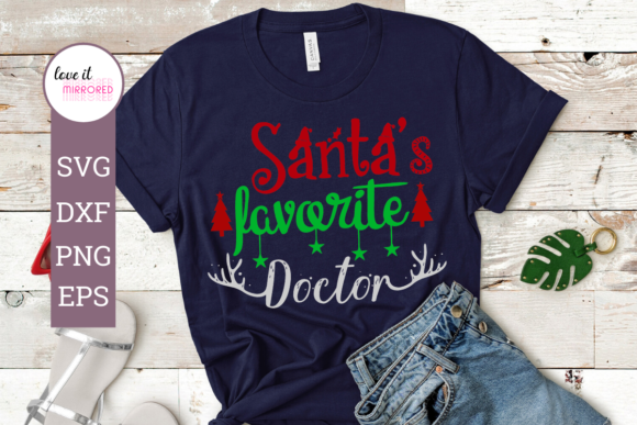 Santa’s Favorite Doctor Christmas Graphics