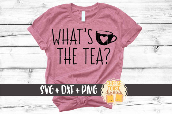 What's the Tea Graphics and Crafts